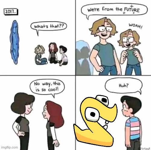 fun fact, I actually headcanon 2 to be trans | made w/ Imgflip meme maker