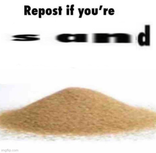 repost if you're a | image tagged in repost if you're a | made w/ Imgflip meme maker