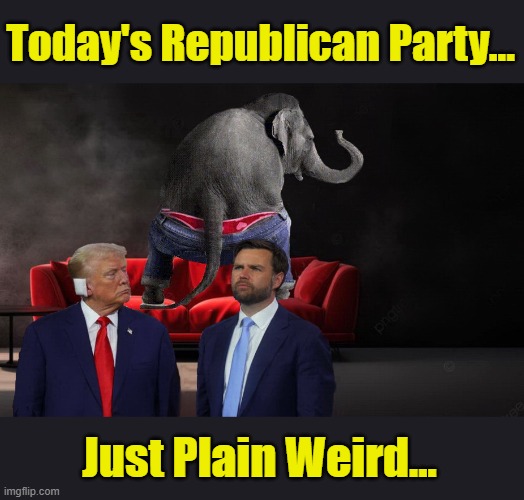 ABSOLUTELY NO DIRECTION... | Today's Republican Party... Just Plain Weird... | image tagged in donald trump memes,political meme,clown car republicans,scumbag republicans | made w/ Imgflip meme maker