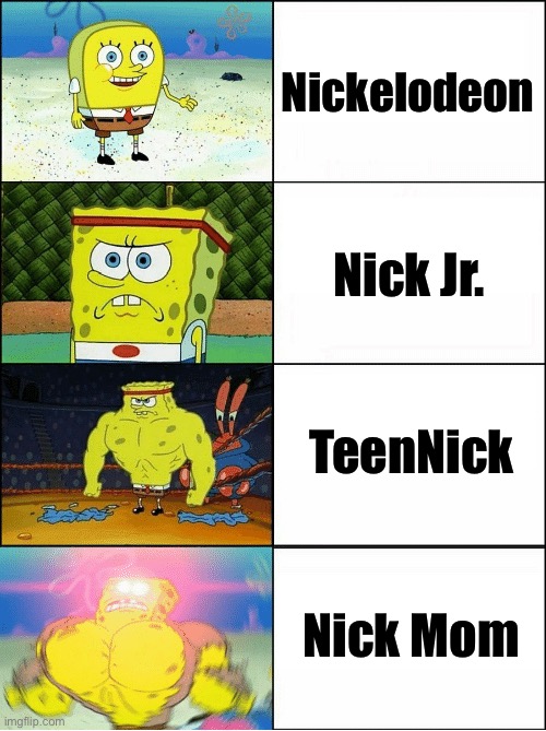 Nick GAS was more OG than all the other Nicks. | Nickelodeon; Nick Jr. TeenNick; Nick Mom | image tagged in sponge finna commit muder,nickelodeon,why,tho | made w/ Imgflip meme maker