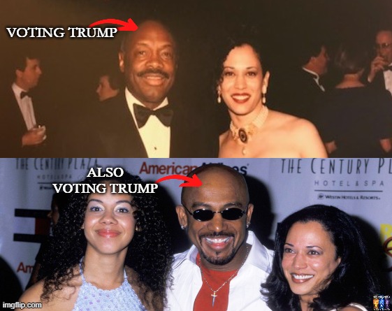 they know | VOTING TRUMP; ALSO
VOTING TRUMP | image tagged in kamala harris,donald trump,election,slut | made w/ Imgflip meme maker