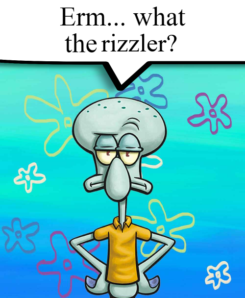 Squidward has ohio rizz Blank Meme Template