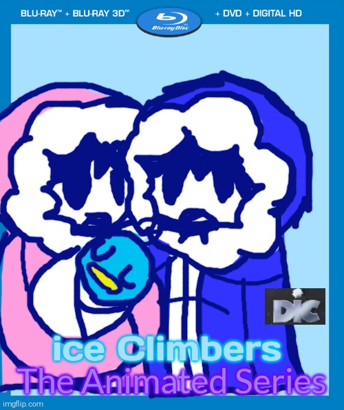 ice Climbers The Animated Series On DVD | The Animated Series; ice Climbers | image tagged in transparent dvd case,ice climbers,popo and nana | made w/ Imgflip meme maker