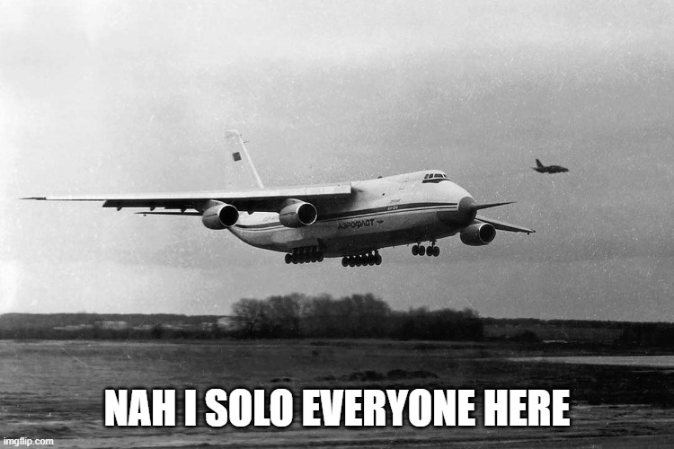 NAH I SOLO EVERYONE HERE | made w/ Imgflip meme maker