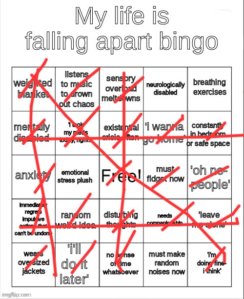 my life is falling apart bingo | image tagged in my life is falling apart bingo | made w/ Imgflip meme maker