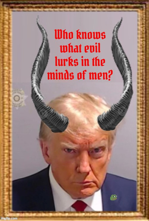 Send me to Trump | image tagged in message for the antichrist,maga cult leader,666,the beast,born under a blood moon,mabus | made w/ Imgflip meme maker