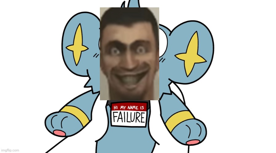 Failure toilet | image tagged in hi my name is failure | made w/ Imgflip meme maker