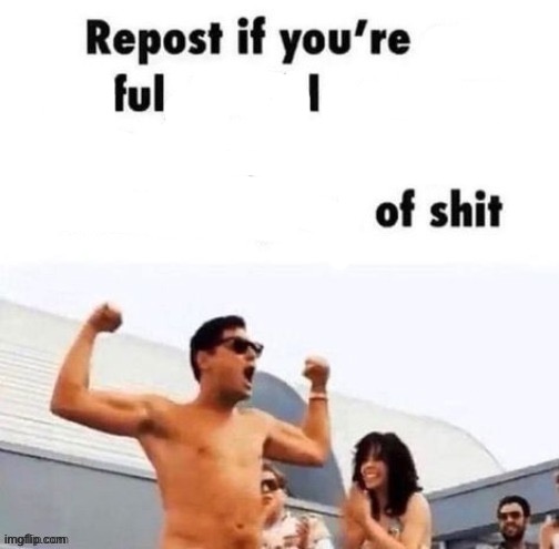 . | image tagged in repost if you're a | made w/ Imgflip meme maker