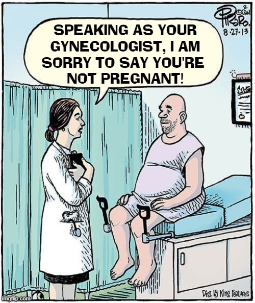 Sometimes, you just gotta be patient. | image tagged in vince vance,cartoon,comics,bizarro,gynecologist,disappointed man | made w/ Imgflip meme maker