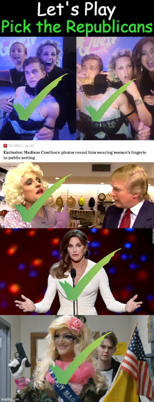 image tagged in madison cawthorne drag,rudy and donnie drag dress up,caitlyn jenner | made w/ Imgflip meme maker