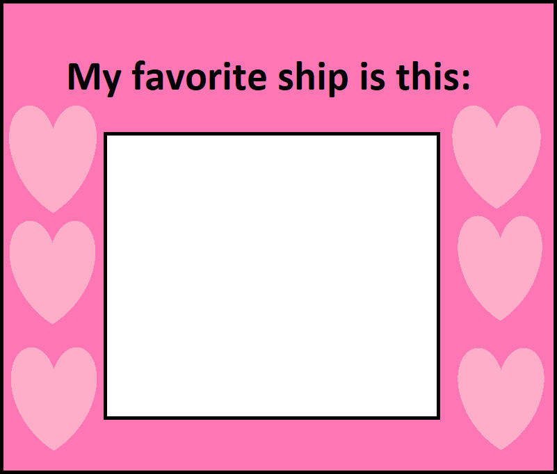 Fav ship temp Blank Meme Template