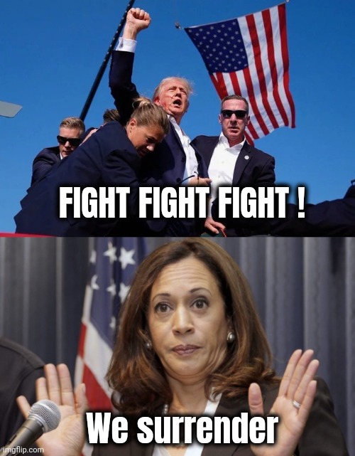 FIGHT FIGHT FIGHT ! We surrender | image tagged in kamala harris | made w/ Imgflip meme maker