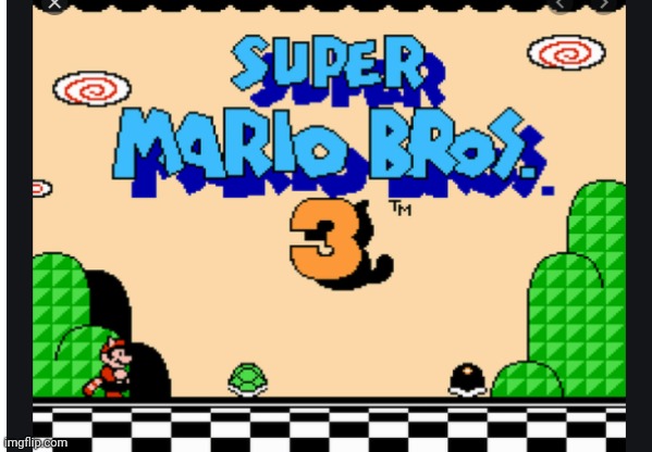 Super Mario Bros 3 Renewned | image tagged in super mario bros 3 renewned | made w/ Imgflip meme maker