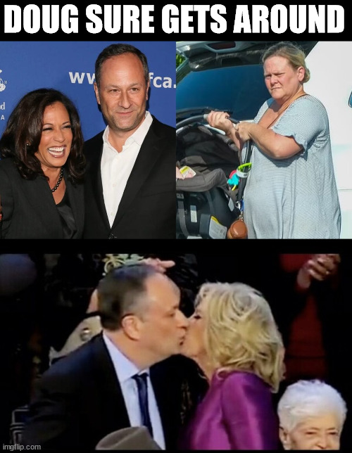 Doug's a playa... | DOUG SURE GETS AROUND | image tagged in dirty dog doug,democrat hypocrites | made w/ Imgflip meme maker