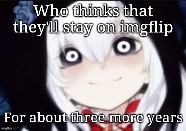 made w/ Imgflip meme maker