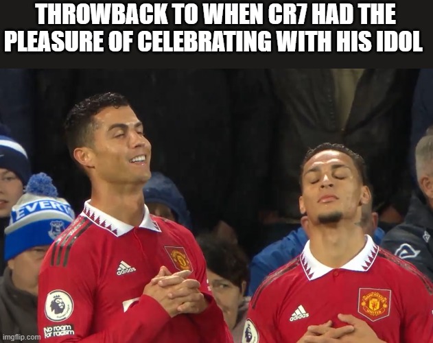 Antony...The goat | THROWBACK TO WHEN CR7 HAD THE PLEASURE OF CELEBRATING WITH HIS IDOL | made w/ Imgflip meme maker