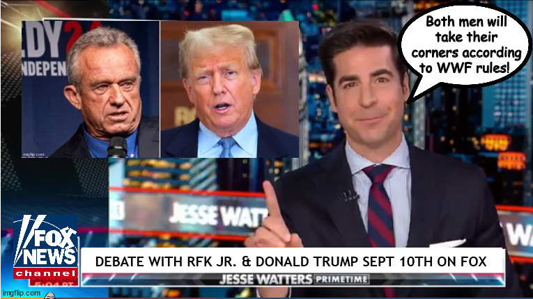 WWF RULES | Both men will take their corners according to WWF rules! DEBATE WITH RFK JR. & DONALD TRUMP SEPT 10TH ON FOX | image tagged in wwf,rfk jr,trump great debate,fox debate,maga mess,jessie watters on fox news | made w/ Imgflip meme maker