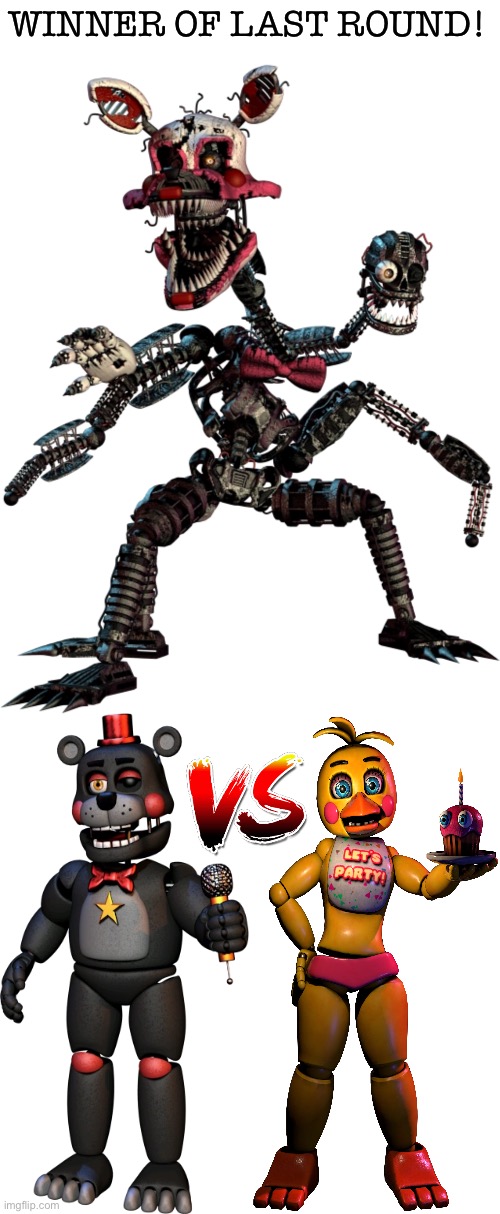 Nightmare Mangle wins! Next is Lefty and Toy Chica! | WINNER OF LAST ROUND! | image tagged in fnaf,jumpscare,tournament | made w/ Imgflip meme maker