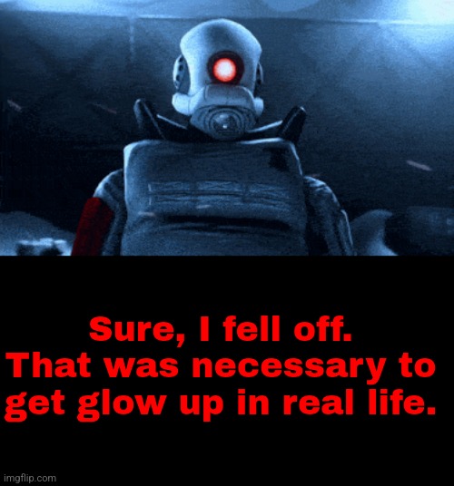 Some say I can't talk to women, some say they have Social Anxiety. | Sure, I fell off. That was necessary to get glow up in real life. | made w/ Imgflip meme maker