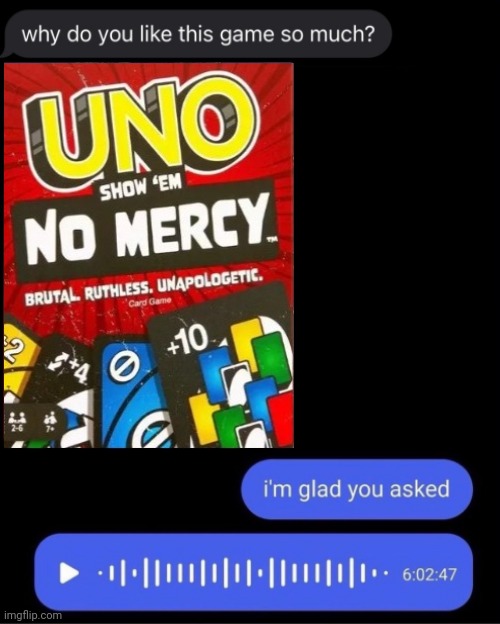 UNO | image tagged in why do you like this game so much,uno,memes | made w/ Imgflip meme maker