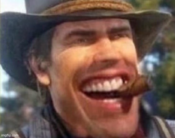 Arthur morgan smilling | image tagged in arthur morgan smilling | made w/ Imgflip meme maker