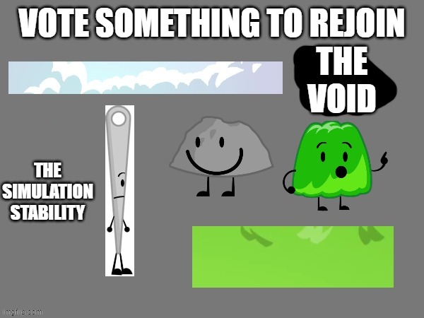 THE VOID; THE SIMULATION STABILITY | made w/ Imgflip meme maker