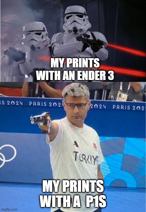 Before and After Accuracy | MY PRINTS WITH AN ENDER 3; MY PRINTS WITH A  P1S | image tagged in before and after accuracy | made w/ Imgflip meme maker