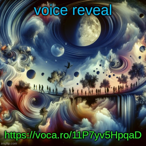 cool ai template | voice reveal; https://voca.ro/11P7yv5HpqaD | image tagged in cool ai template | made w/ Imgflip meme maker