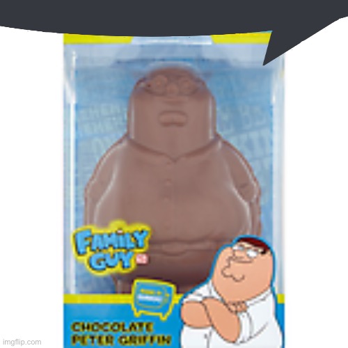 Family guy chocolate | image tagged in family guy chocolate | made w/ Imgflip meme maker