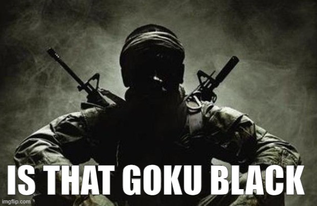 Is that Frieza? | IS THAT GOKU BLACK | image tagged in is that frieza | made w/ Imgflip meme maker