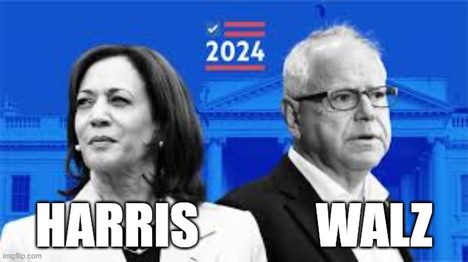 Kamala Harris Tim Walz 2024 | HARRIS            WALZ | image tagged in kamala harris,tim walz,harris,walz,2024,trump | made w/ Imgflip meme maker