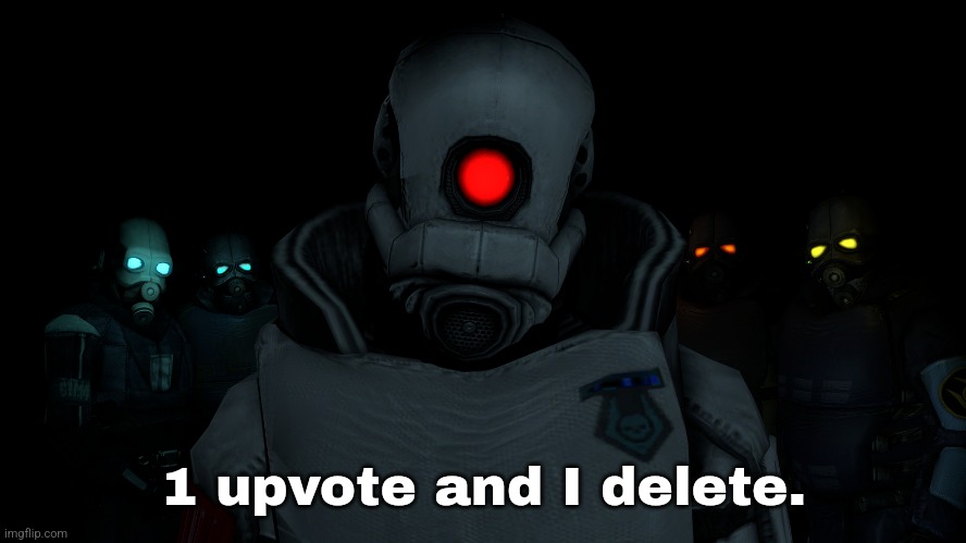 I should go back where I originally started. | 1 upvote and I delete. | made w/ Imgflip meme maker