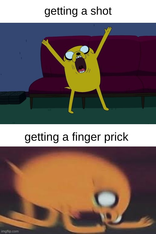 Shot VS Finger Prick | getting a shot; getting a finger prick | image tagged in jake scream vs jake's pain | made w/ Imgflip meme maker