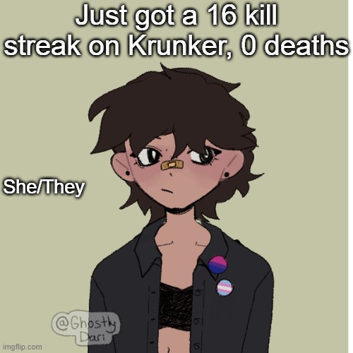 Neko picrew | Just got a 16 kill streak on Krunker, 0 deaths; She/They | image tagged in neko picrew | made w/ Imgflip meme maker