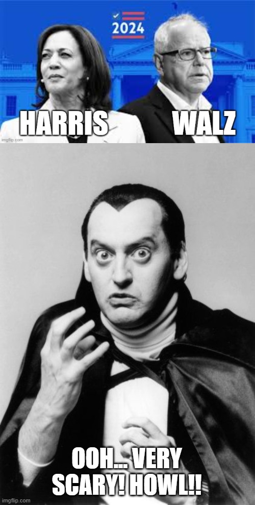 OOH... VERY SCARY! HOWL!! | image tagged in count floyd | made w/ Imgflip meme maker