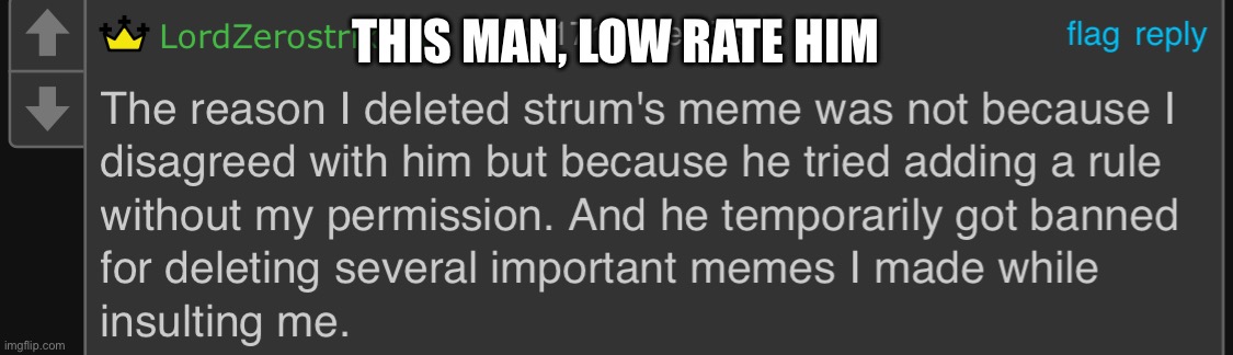 THIS MAN, LOW RATE HIM | made w/ Imgflip meme maker