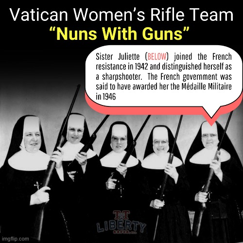 2nd Amendment | image tagged in nuns,guns,gun rights,shooting,catholic | made w/ Imgflip meme maker