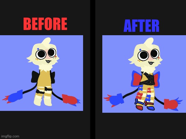 AFTER; BEFORE | made w/ Imgflip meme maker