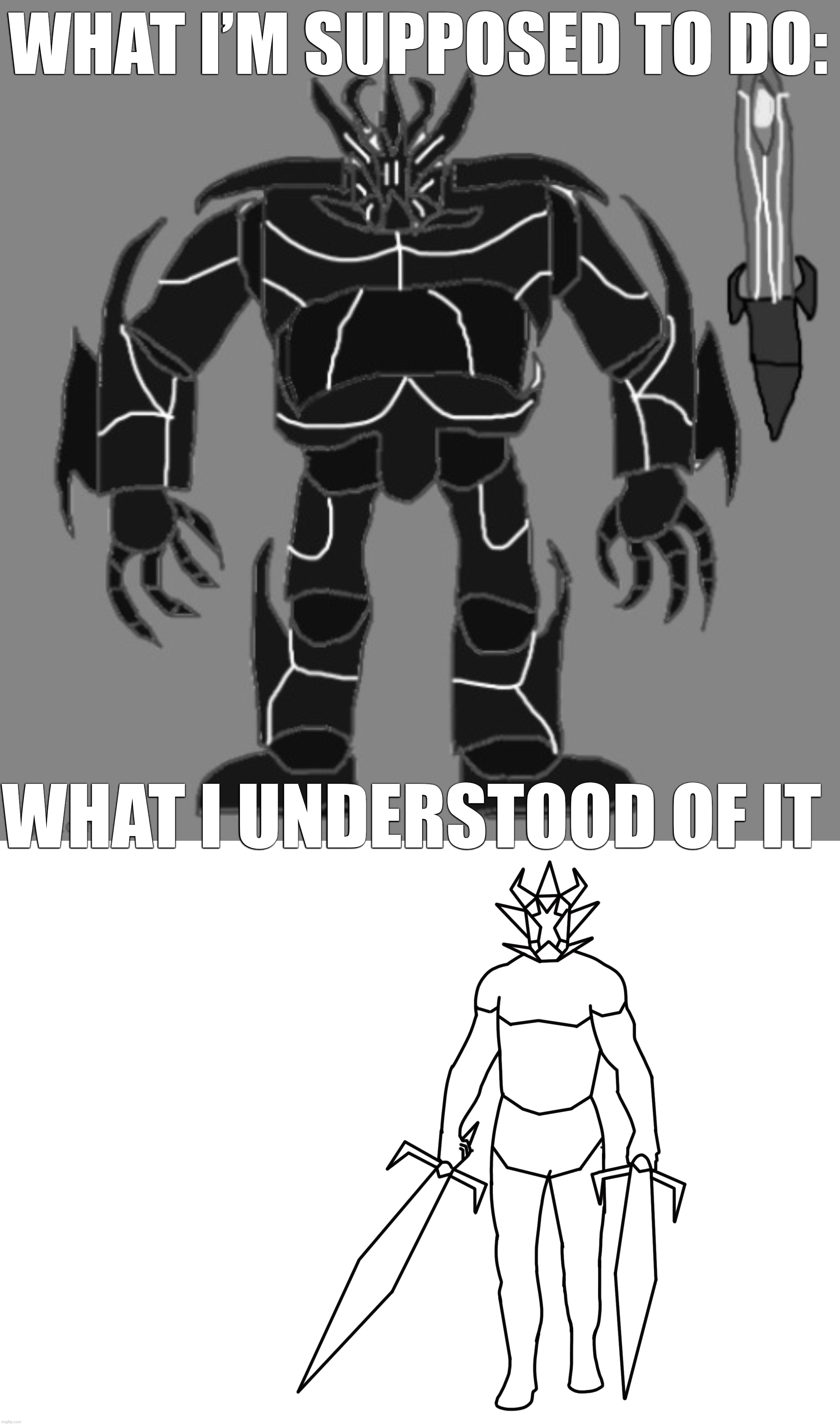 This is the most confusing shit I’ve ever had to do… | WHAT I’M SUPPOSED TO DO:; WHAT I UNDERSTOOD OF IT | made w/ Imgflip meme maker