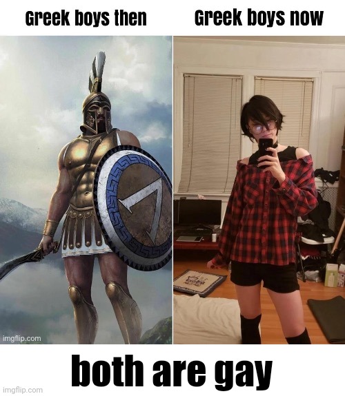 both are gay | image tagged in greece,greek,gay | made w/ Imgflip meme maker