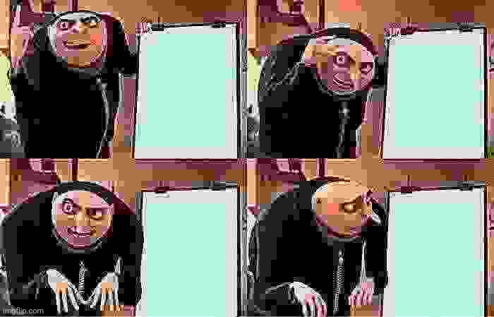 Gru's Plan | image tagged in memes,gru's plan | made w/ Imgflip meme maker