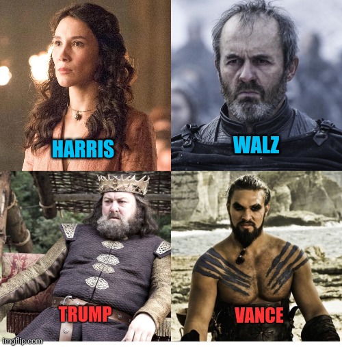 2024 Election GOT | WALZ; HARRIS | image tagged in game of thrones,election,trump,kamala harris | made w/ Imgflip meme maker