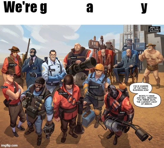 We're gonna gang-beat you | image tagged in we're gonna gang-beat you | made w/ Imgflip meme maker