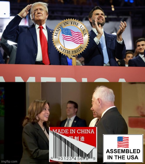 Made in USA vs Assembled in USA | image tagged in trump2024,kamala harris | made w/ Imgflip meme maker