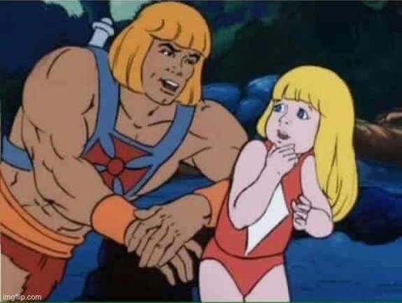 he man pedo | image tagged in he man pedo | made w/ Imgflip meme maker