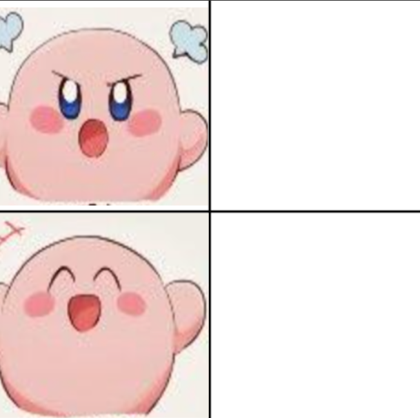 High Quality Drake format but Kirby Blank Meme Template