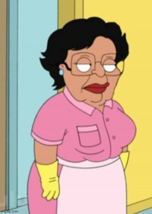 Family Guy Housekeeper | image tagged in family guy housekeeper | made w/ Imgflip meme maker