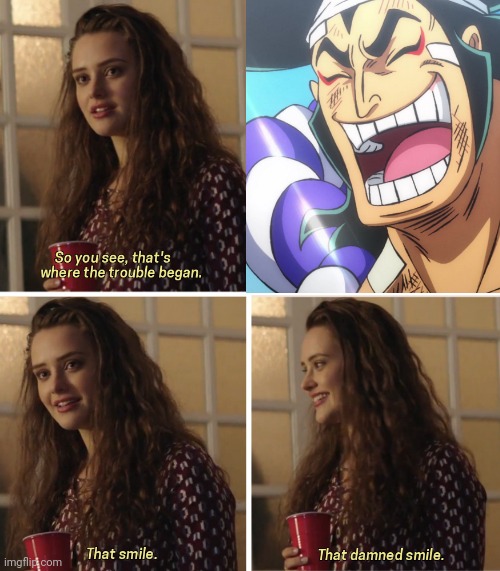 That damned smile of Oden | image tagged in one piece,oden,kozuki oden,anime,that damn smile,memes | made w/ Imgflip meme maker