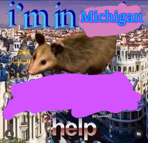 Michigan | made w/ Imgflip meme maker