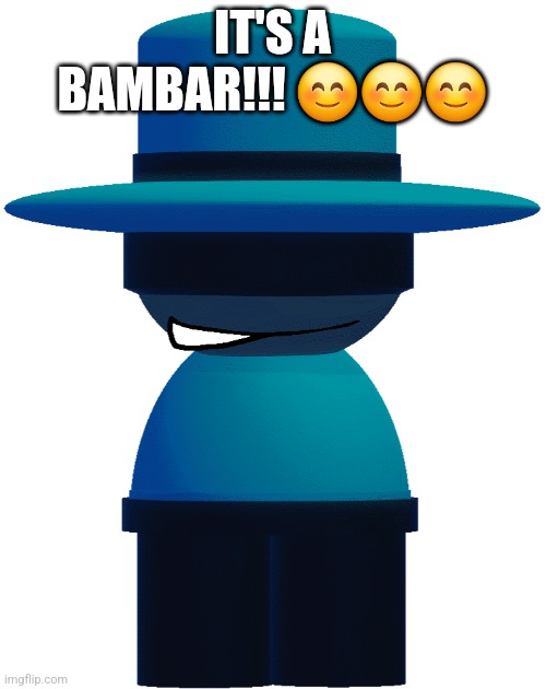 Mysterious and beautiful | IT'S A BAMBAR!!! 😊😊😊 | image tagged in bp bambar | made w/ Imgflip meme maker